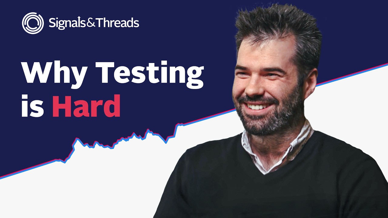 Cover for Why Testing Is Hard and How to Fix It with Will Wilson
